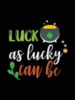 luck as lucky can be vector