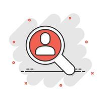 Search job vacancy icon in comic style. Loupe career cartoon vector illustration on white isolated background. Find people employer splash effect business concept.