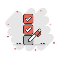 Checklist document icon in comic style. Survey cartoon vector illustration on white isolated background. Check mark choice splash effect business concept.