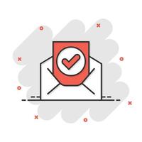 Envelope with confirmed document icon in comic style. Verify cartoon vector illustration on white isolated background. Receive splash effect business concept.