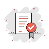 Approved document icon in comic style. Authorize cartoon vector illustration on white isolated background. Agreement check mark splash effect business concept.