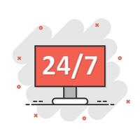 24 7 computer icon in comic style. All day service cartoon vector illustration on white isolated background. Support splash effect business concept.