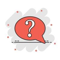 Question mark icon in comic style. Discussion speech bubble cartoon vector illustration on white isolated background. Faq splash effect business concept.