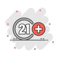 Twenty one plus icon in flat style. 21 vector illustration on white isolated background. Censored business concept.