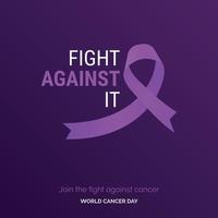 Fight Against It Ribbon Typography. join the fight against cancer - World Cancer Day vector