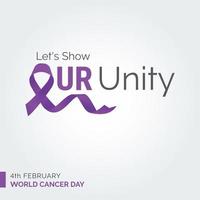 mostremos nuestra tipografía de cinta de unidad. 4 de febrero dia mundial contra el cancer vector