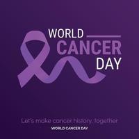 tipografía de cinta del día mundial del cáncer. hagamos historia del cáncer. juntos - día mundial contra el cáncer vector