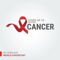 Stand up to cancer Ribbon Typography. 4th February World Cancer Day vector