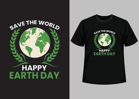 Save The World Happy Earth Day. Happy Earth Day - Planet earth print graphic design template. Earth day environmental protection. Vector and Illustration Elements for a Printable Products.