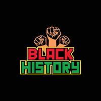 Black History vector t-shirt design. Black History Month t-shirt design. Can be used for Print mugs, sticker designs, greeting cards, posters, bags, and t-shirts.