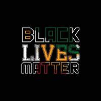 Black Lives Matter vector t-shirt design. Black History Month t-shirt design. Can be used for Print mugs, sticker designs, greeting cards, posters, bags, and t-shirts.