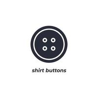 Vector sign shirt buttons symbol is isolated on a white background. icon color editable.