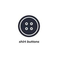 Vector sign shirt buttons symbol is isolated on a white background. icon color editable.