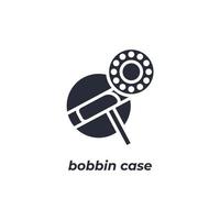 Vector sign bobbin case symbol is isolated on a white background. icon color editable.