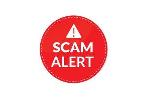 Scam alert security and alert icon vector design.