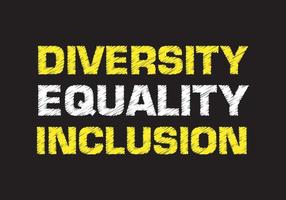 DIVERSITY EQUALITY INCLUSION writing on Chalkboard. vector