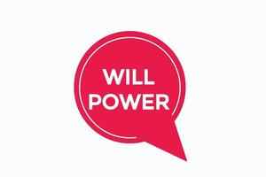 will power button vectors.sign label speech bubble will power vector