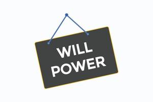 will power button vectors.sign label speech bubble will power vector