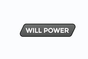 will power button vectors.sign label speech bubble will power vector