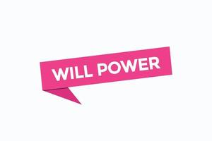 will power button vectors.sign label speech bubble will power vector