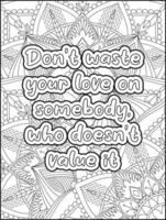 Love Quotes. inspirational words coloring book pages. Motivational Quotes Coloring Page For Adults. valentine's day coloring book design.  Affirmative quotes coloring page. Positive quotes.