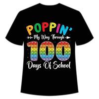 poppin mi camino a través de 100 días de escuela camiseta feliz regreso a la plantilla de impresión de camisa de día escolar, diseño de tipografía para jardín de infantes preescolar preescolar, último y primer día de escuela, 100 días de escuela vector