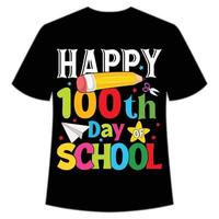 feliz 100º día de escuela camiseta feliz regreso a la plantilla de impresión de camiseta de día escolar, diseño tipográfico para jardín de infantes preescolar preescolar, último y primer día de escuela, 100 días de camiseta escolar vector