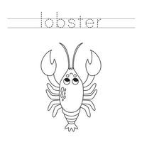 Trace the letters and color cartoon lobster. Handwriting practice for kids. vector