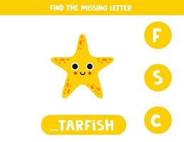 Find missing letter with cute cartoon starfish. Spelling worksheet. vector