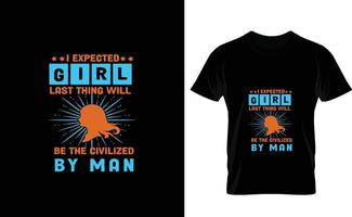 I EXPECTED GIRL...WOMENS DAY T SHIRT vector