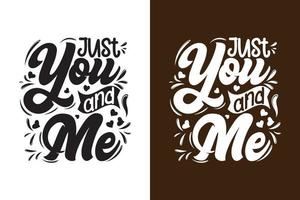 Just You and me vector