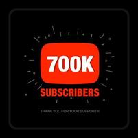 700k suscriptores en la plataforma de video de redes sociales. gracias 700k fans. vector