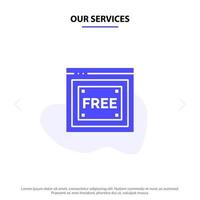 Our Services Free Access Internet Technology Free Solid Glyph Icon Web card Template vector