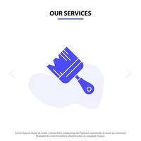 Our Services Brush Building Construction Paint Solid Glyph Icon Web card Template vector