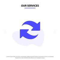 Our Services Refresh Reload Rotate Repeat Solid Glyph Icon Web card Template vector