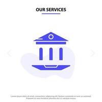 Our Services Internet School Web Education Solid Glyph Icon Web card Template vector