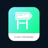 Direction Board Location Motivation Mobile App Button Android and IOS Glyph Version vector