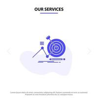 Our Services Target Success Goal Focus Solid Glyph Icon Web card Template vector