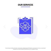 Our Services Clipboard Business Diagram Flow Process Work Workflow Solid Glyph Icon Web card Template vector