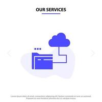 Our Services Cloud Folder Storage File Solid Glyph Icon Web card Template vector