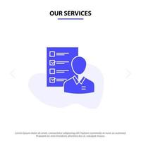 nuestros servicios perfil habilidades negocio empleado trabajo hombre currículum habilidades sólido glifo icono plantilla de tarjeta web vector