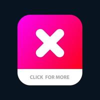 Delete Cancel Close Cross Mobile App Button Android and IOS Glyph Version vector