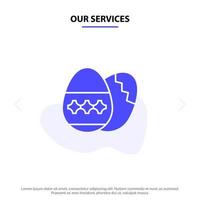 Our Services Easter Egg Egg Holiday Holidays Solid Glyph Icon Web card Template vector