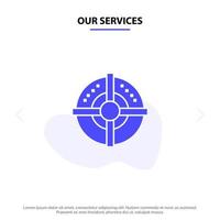 Our Services Target Arrow Strategy Point Solid Glyph Icon Web card Template vector