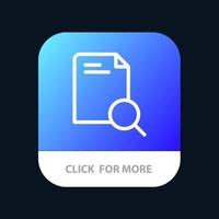 Search Research File Document Mobile App Button Android and IOS Line Version vector