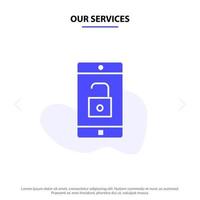 Our Services Application Mobile Mobile Application Unlock Solid Glyph Icon Web card Template vector