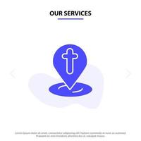 Our Services Location Map Easter Pin Solid Glyph Icon Web card Template vector