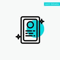 Assignment Job Application Test turquoise highlight circle point Vector icon