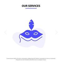 nuestros servicios máscara disfraz madrigales venecianos icono de glifo sólido plantilla de tarjeta web vector