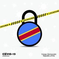 Democratic Republic of the Congo Lock DOwn Lock Coronavirus pandemic awareness Template COVID19 Lock Down Design vector